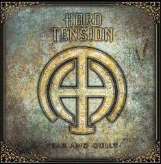 Hard Tension - Fear And Guilt - In Your Eyes Ezine