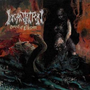 Incantation - Dirges of Elysium - death