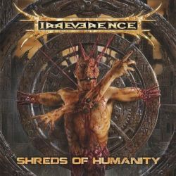 Desolate Horizon - Irreverence – Shreds Of Humanity