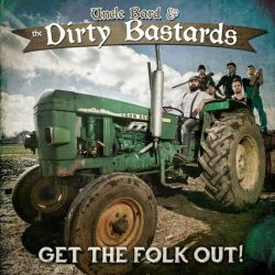 Uncle Bard & The Dirty Bastards – Get The Folk Out ! 4 - fanzine
