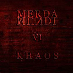 Nightingales - Merda Mundi – Vi - Khaos