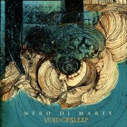 Nero Di Marte / Void Of Sleep - Nero Di Marte / Void Of Sleep – Split Mmxiv