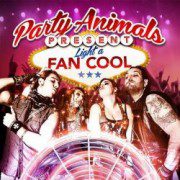 Party Animals - Light A Fan Cool - In Your Eyes Ezine