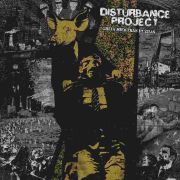 Disturbance Project - Grita Mientras Puedas
