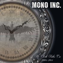 Ragestorm - Mono Inc. - The Clock Ticks On 2004 - 2014