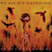 Stewart Walker - We All Die (Laughing) – Thoughtscanning / Tentoonstelling