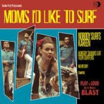 Les Agamemnonz - Moms I'D Like To Surf - Ep