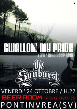 The Sunburst - Swallow My Pride - Pontinvrea 24/10/2014 - Recensioni Metal