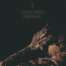 Sequoian Aequison - Onomatopeia