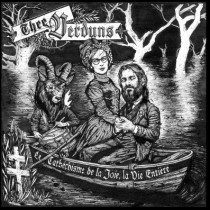 Thee Verduns - Thee Verduns - Le Catéchisme De La Joie, La Vie Entière