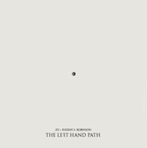 Zu + Eugene S. Robinson – The Left Hand Path 1 - fanzine