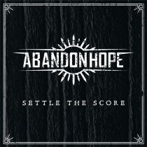 Abandon Hope - Abandon Hope - Settle The Score