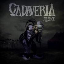 Cadaveria - Cadaveria - Silence