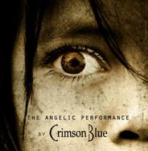Crimson Blue - The Angelic Performance