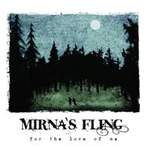 Mirna’s Fling – For The Love Of Me 1 - fanzine