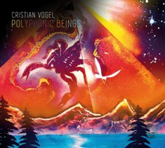 Cristian Vogel - Polyphonic Beings