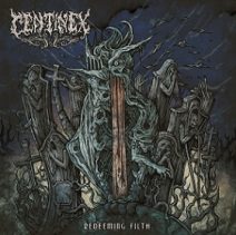 Antinomia - Centinex - Redeeming The Filth