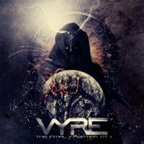 Vyre - Vyre – The Initial Frontier Pt.2