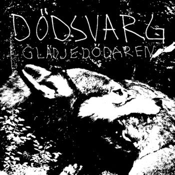 - Dödsvarg - Glädjedödaren