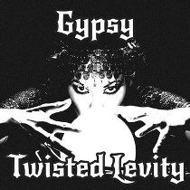 De La Muerte - Gypsy - Twisted Levity