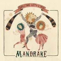 - Mandrake – Dancing With Viga