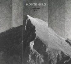 Talk In Tongues - Monte Nero – Chrome Ep