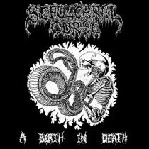 Sepulchral Curse - A Birth In Death - In Your Eyes Ezine
