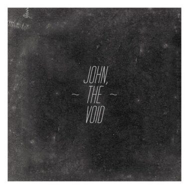 John, The Void - John, The Void - Recensioni Metal