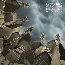 Denizen - Flying Disk - Circling Further Down