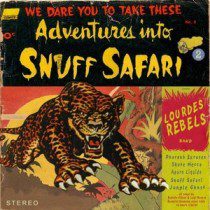 Talk In Tongues - Lourdes Rebels – Snuff Safari