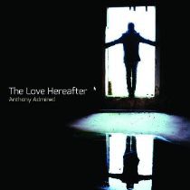 Europe - Anthony Admired – The Love Hereafter