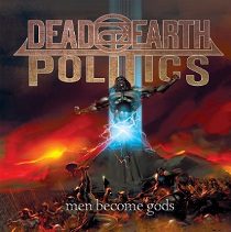 Proliferhate - Dead Earth Politics - Men Become Gods