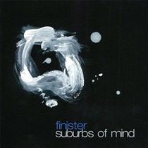 Finister - Finister – Suburbs Of Mind