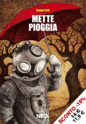Gianni Tetti – Mette Pioggia - Recensione Libri