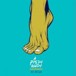 Doc Brown – A Piedi Nudi - Musica Pop
