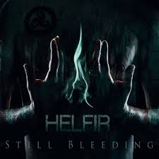 Singapore Sling - Helfir - Still Bleeding