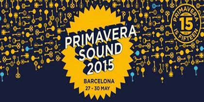 15 Anni Di Primavera Sound - In Your Eyes Ezine