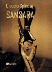 Claudio Spinosa – Samsara - Recensione Libri