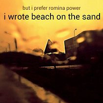 Wire - But I Prefer Romina Power - I Wrote Beach On The Sand