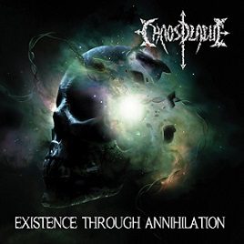 Chaos Plague - Chaos Plague - Existence Through Annihilation