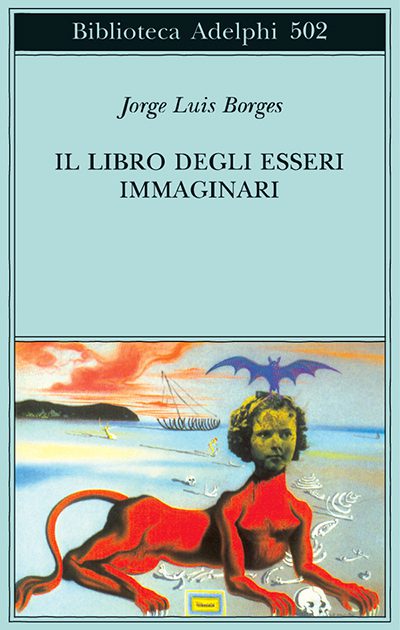 Recensione Il Libro degli esseri immaginari