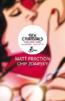 Matt Fraction / Chip Zdarsky - Sex Criminals - In Your Eyes Ezine