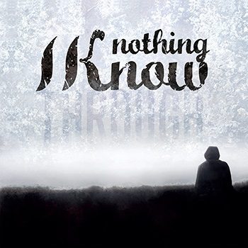 Name Means Nothing - Nothing I Know - Through