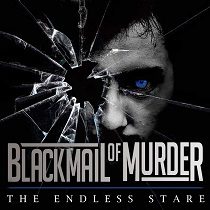 Blackmail Of Murder – The Endless Stare 7 - fanzine