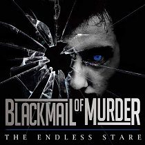 Name Means Nothing - Blackmail Of Murder – The Endless Stare