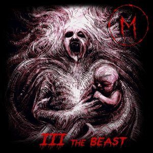 Deathwood - Madness Of Sorrow - Iii: The Beast