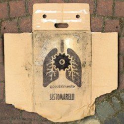 Sestomarelli – Possibilmente - Musica Pop