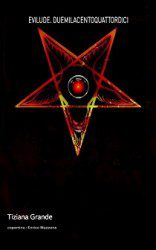 Tiziana Grande – Evilude. Duemilacentoquattordici - Recensione Libri
