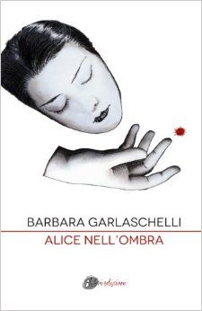 Barbara Garlaschelli - Alice Nell'ombra 7 - fanzine