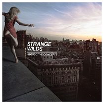 Strange Wilds - Strange Wilds – Subjective Concepts